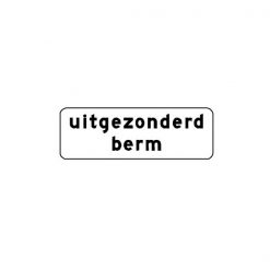 RVV Verkeersbord – OB102 uitgezonderd berm