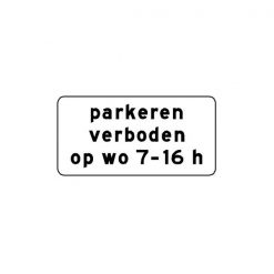 RVV Verkeersbord – OB310 Geldt alleen voor periode