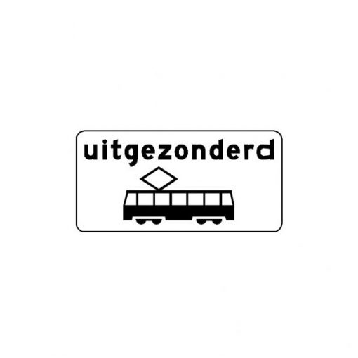 RVV Verkeersbord – OB64 Uitgezonderd tram