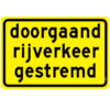 "Doorgaand rijverkeer gestremd"