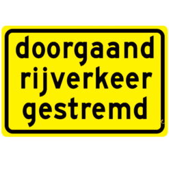 "Doorgaand rijverkeer gestremd"