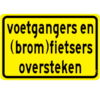 Omleidingsbord "Voetgangers en (brom) fietsers oversteken"