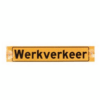 Zuignapbord 'Werkverkeer'