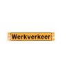 Zuignapbord 'Werkverkeer'