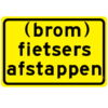 Omleidingsbord "(Brom) fietsers afstappen"